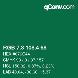 カラーコード: RGB 7.3 108.4 68 | qconv.com