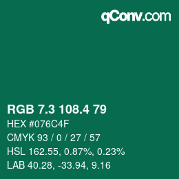カラーコード: RGB 7.3 108.4 79 | qconv.com