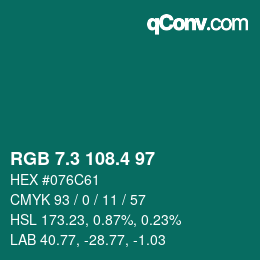 カラーコード: RGB 7.3 108.4 97 | qconv.com