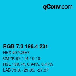 カラーコード: RGB 7.3 198.4 231 | qconv.com
