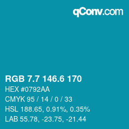 カラーコード: RGB 7.7 146.6 170 | qconv.com