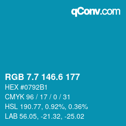 カラーコード: RGB 7.7 146.6 177 | qconv.com