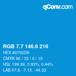 カラーコード: RGB 7.7 146.6 216 | qconv.com