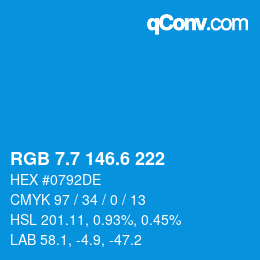 カラーコード: RGB 7.7 146.6 222 | qconv.com
