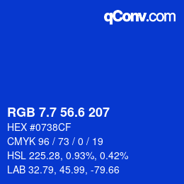 カラーコード: RGB 7.7 56.6 207 | qconv.com