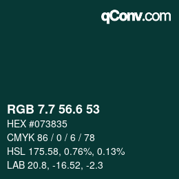 カラーコード: RGB 7.7 56.6 53 | qconv.com