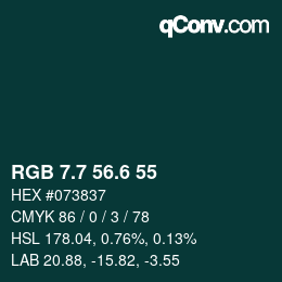 カラーコード: RGB 7.7 56.6 55 | qconv.com