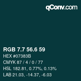 カラーコード: RGB 7.7 56.6 59 | qconv.com