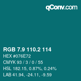 カラーコード: RGB 7.9 110.2 114 | qconv.com