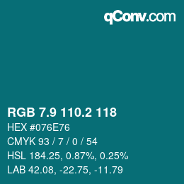Color code: RGB 7.9 110.2 118 | qconv.com