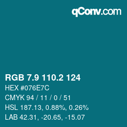 カラーコード: RGB 7.9 110.2 124 | qconv.com