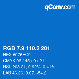 Color code: RGB 7.9 110.2 201 | qconv.com