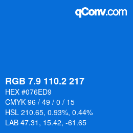 Color code: RGB 7.9 110.2 217 | qconv.com