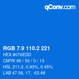 カラーコード: RGB 7.9 110.2 221 | qconv.com