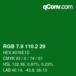 カラーコード: RGB 7.9 110.2 29 | qconv.com
