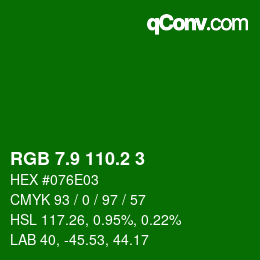 カラーコード: RGB 7.9 110.2 3 | qconv.com