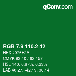 カラーコード: RGB 7.9 110.2 42 | qconv.com