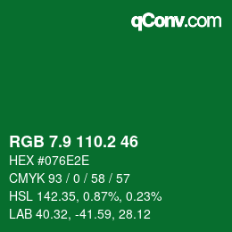 カラーコード: RGB 7.9 110.2 46 | qconv.com
