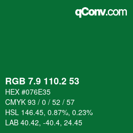 カラーコード: RGB 7.9 110.2 53 | qconv.com