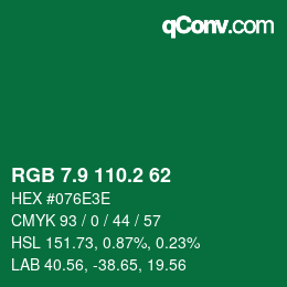 カラーコード: RGB 7.9 110.2 62 | qconv.com