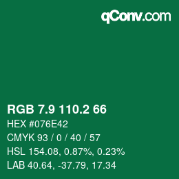 カラーコード: RGB 7.9 110.2 66 | qconv.com