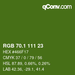 カラーコード: RGB 70.1 111 23 | qconv.com