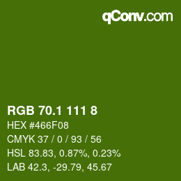 カラーコード: RGB 70.1 111 8 | qconv.com
