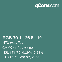 カラーコード: RGB 70.1 126.8 119 | qconv.com