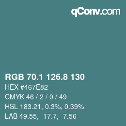 カラーコード: RGB 70.1 126.8 130 | qconv.com