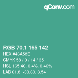 カラーコード: RGB 70.1 165 142 | qconv.com
