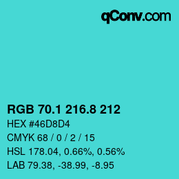 Color code: RGB 70.1 216.8 212 | qconv.com