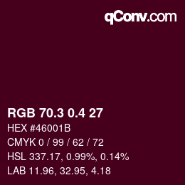 カラーコード: RGB 70.3 0.4 27 | qconv.com