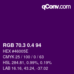 カラーコード: RGB 70.3 0.4 94 | qconv.com