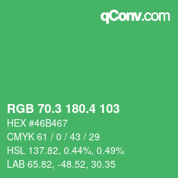 カラーコード: RGB 70.3 180.4 103 | qconv.com