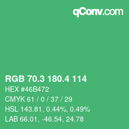 カラーコード: RGB 70.3 180.4 114 | qconv.com