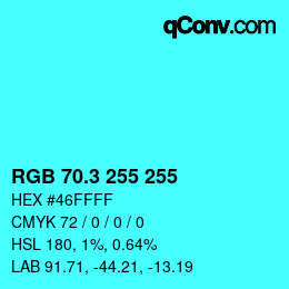 カラーコード: RGB 70.3 255 255 | qconv.com