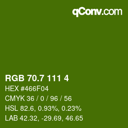 カラーコード: RGB 70.7 111 4 | qconv.com