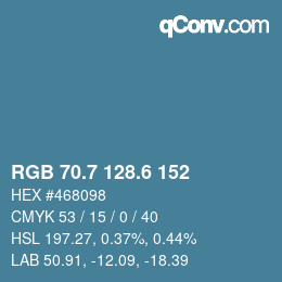 カラーコード: RGB 70.7 128.6 152 | qconv.com