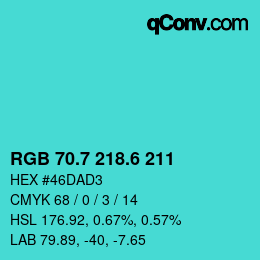 カラーコード: RGB 70.7 218.6 211 | qconv.com