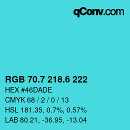 カラーコード: RGB 70.7 218.6 222 | qconv.com