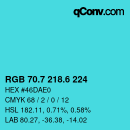 カラーコード: RGB 70.7 218.6 224 | qconv.com