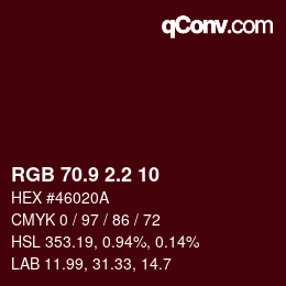 カラーコード: RGB 70.9 2.2 10 | qconv.com