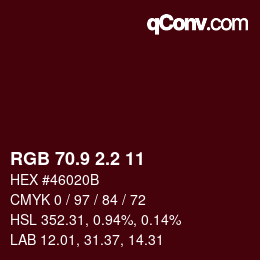 Color code: RGB 70.9 2.2 11 | qconv.com