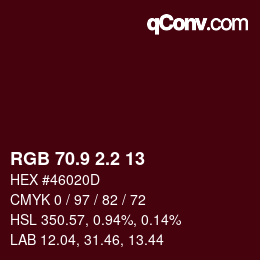 カラーコード: RGB 70.9 2.2 13 | qconv.com