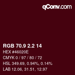 カラーコード: RGB 70.9 2.2 14 | qconv.com
