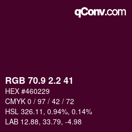 カラーコード: RGB 70.9 2.2 41 | qconv.com