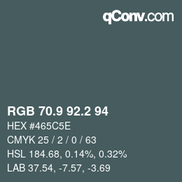 Color code: RGB 70.9 92.2 94 | qconv.com