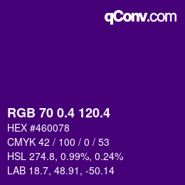 カラーコード: RGB 70 0.4 120.4 | qconv.com