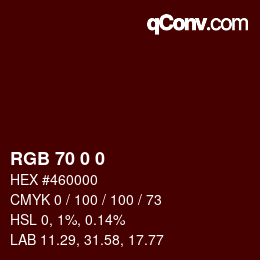 カラーコード: RGB 70 0 0 | qconv.com