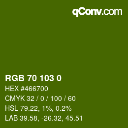 カラーコード: RGB 70 103 0 | qconv.com